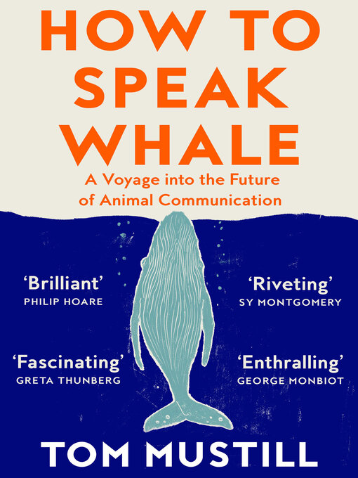Title details for How to Speak Whale by Tom Mustill - Wait list